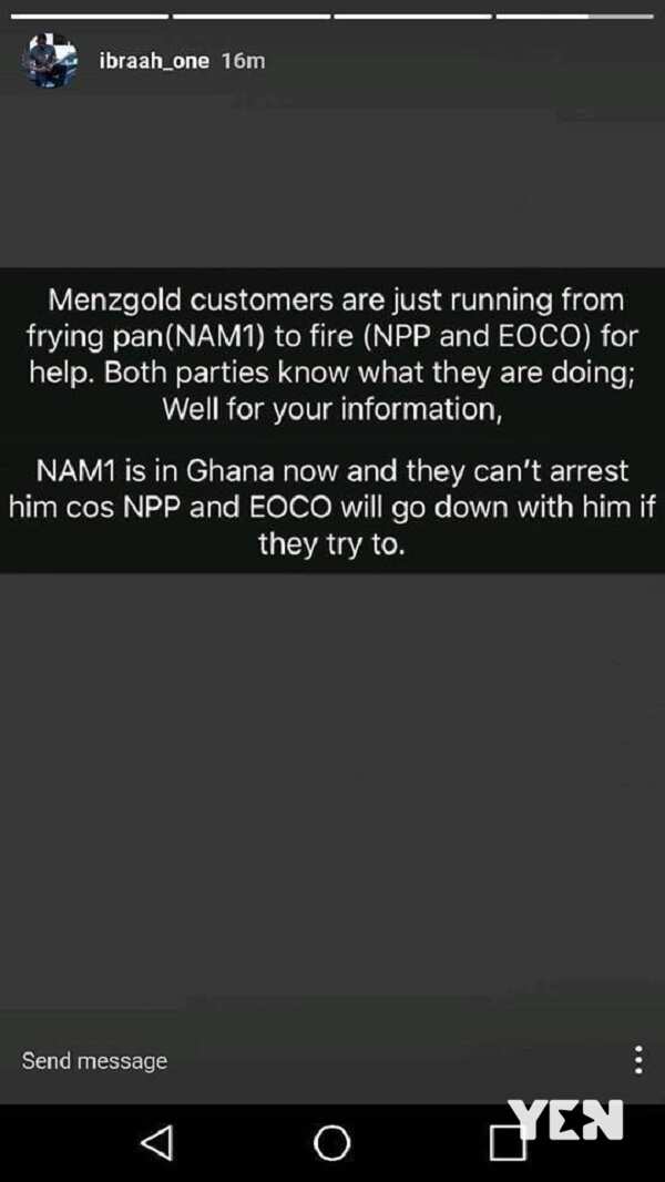 Ibrah1 claims NAM1 is in Ghana but can’t be arrested because of NPP and EOCO