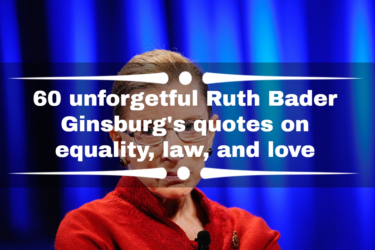 Ruth Bader Ginsburg's quotes