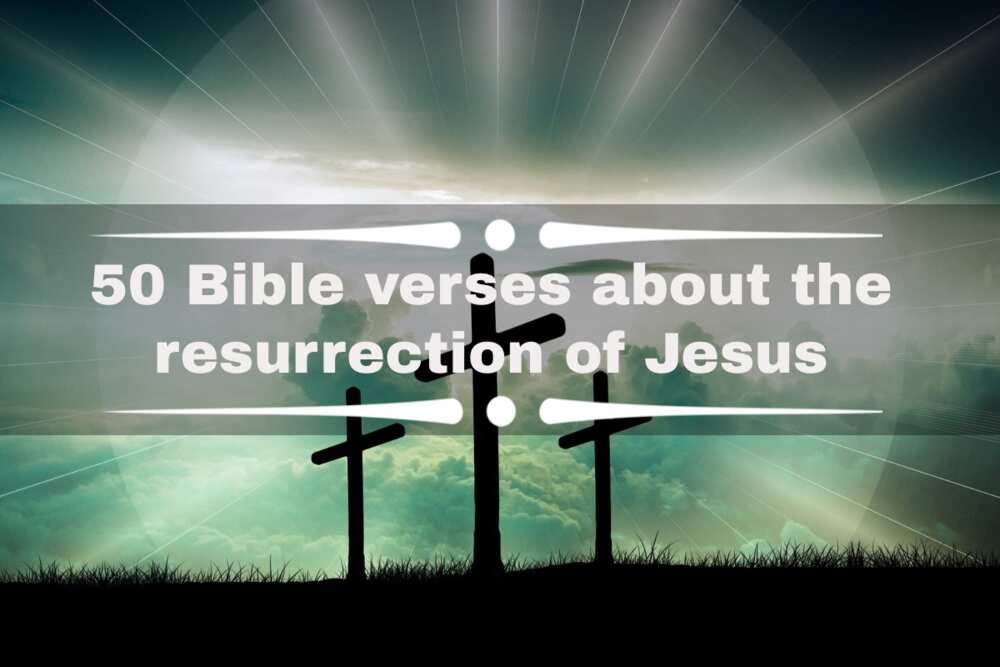 Bible verses about the resurrection of Jesus
