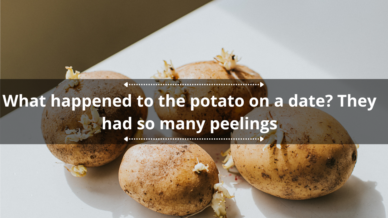 Potato jokes
