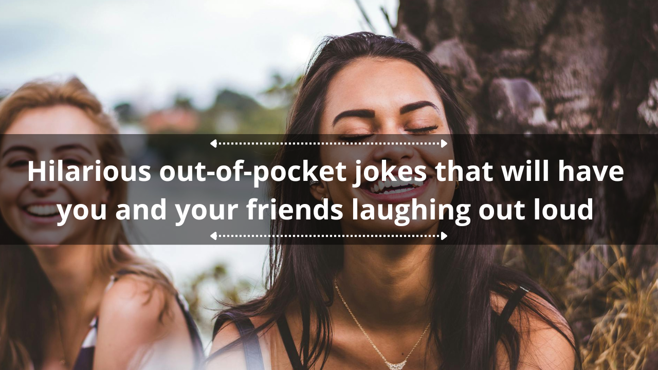 Out-of-pocket jokes