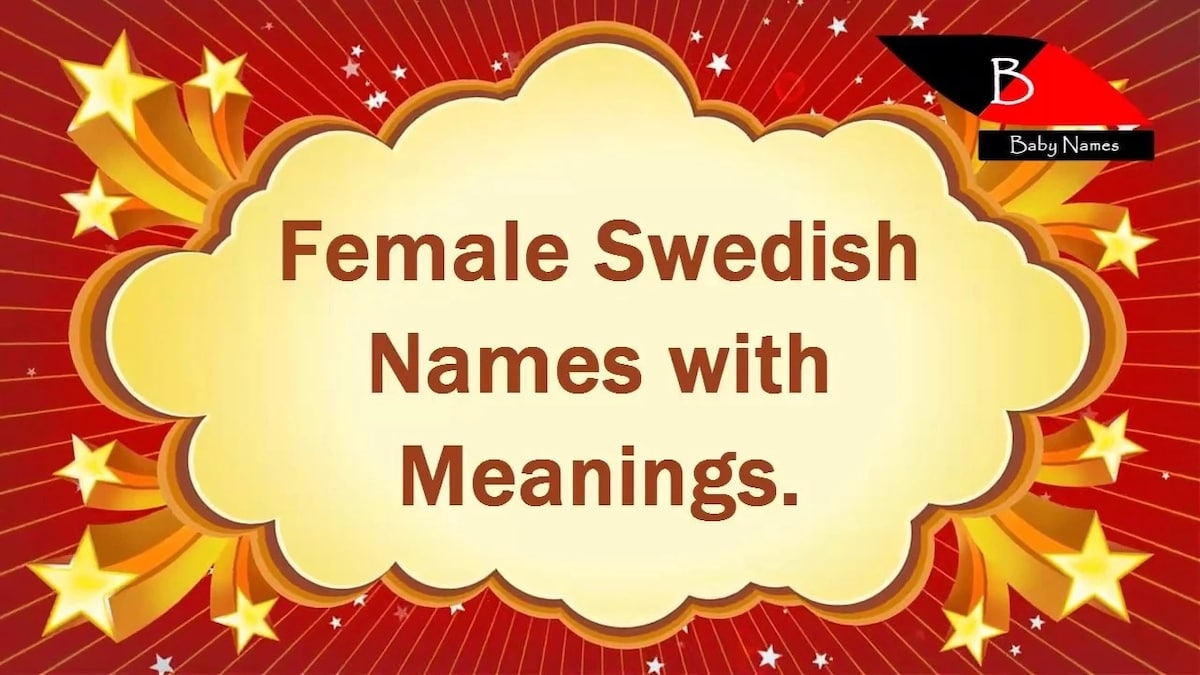 old female names in sweden
names of sweden female ladies
top female names sweden
female names of sweden