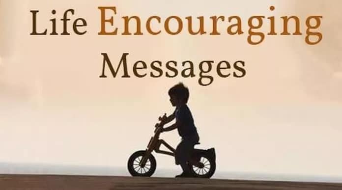 word of encouragement
encouragement words
uplifting words