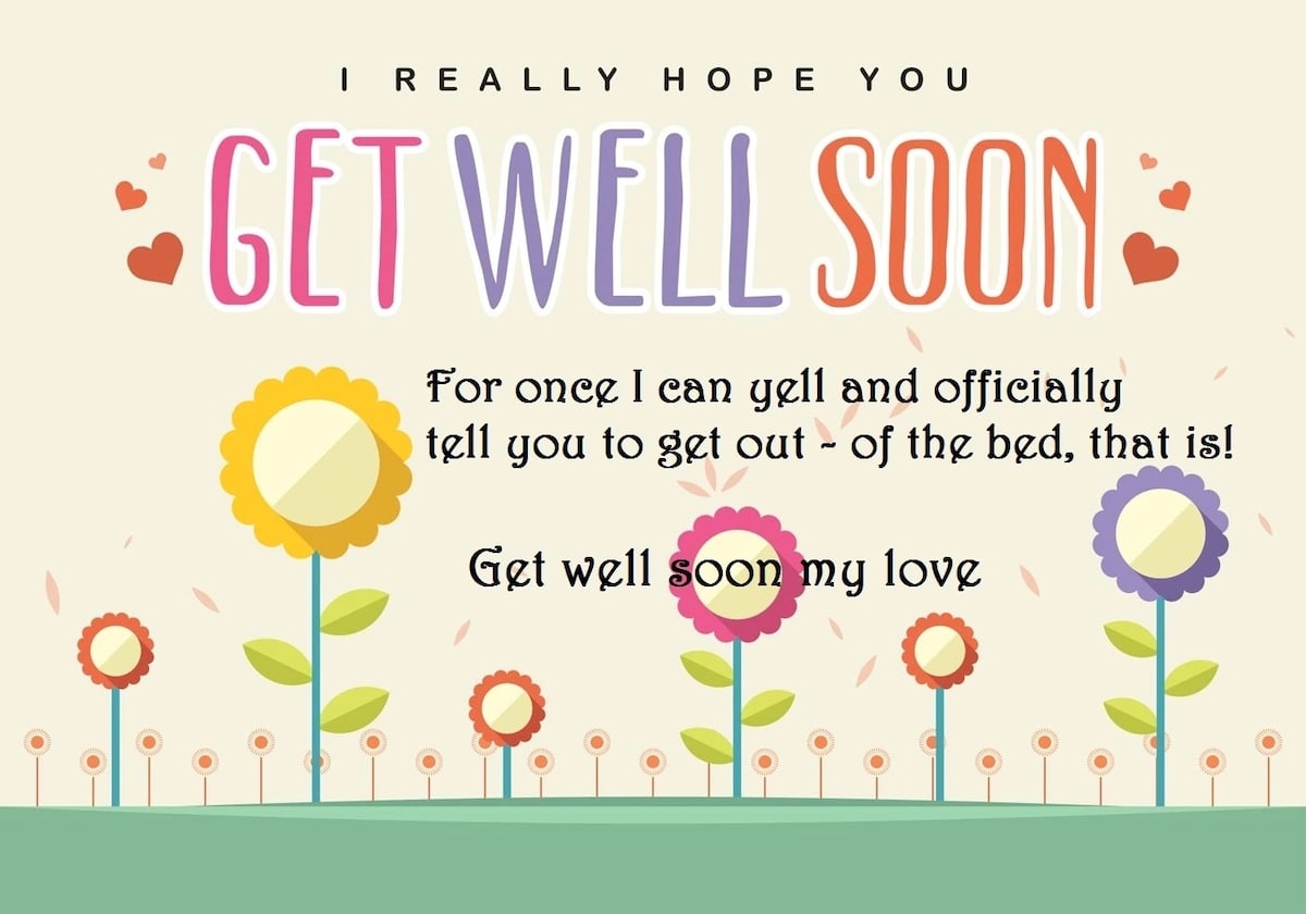 message for sick person, encouraging words for family of sick person, cute get well soon