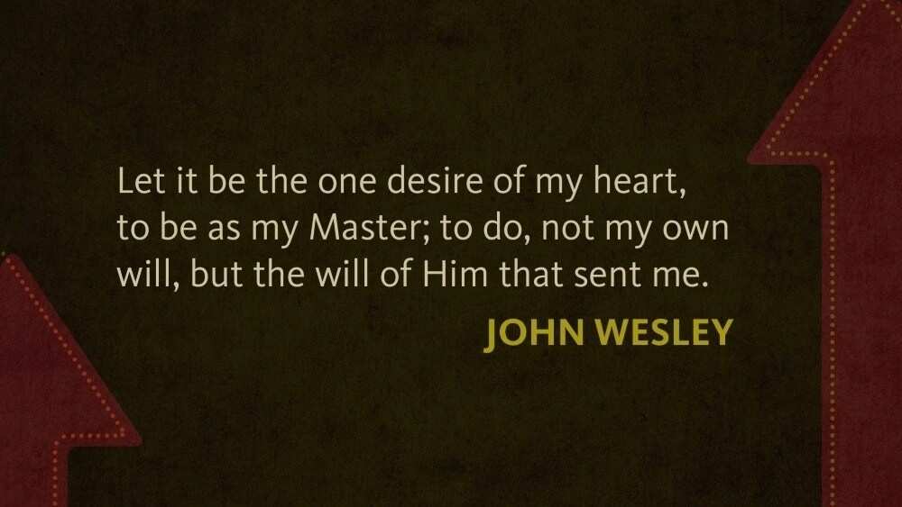 john wesley quotes on prayer
john wesley quotes on love
john wesley methodist quotes