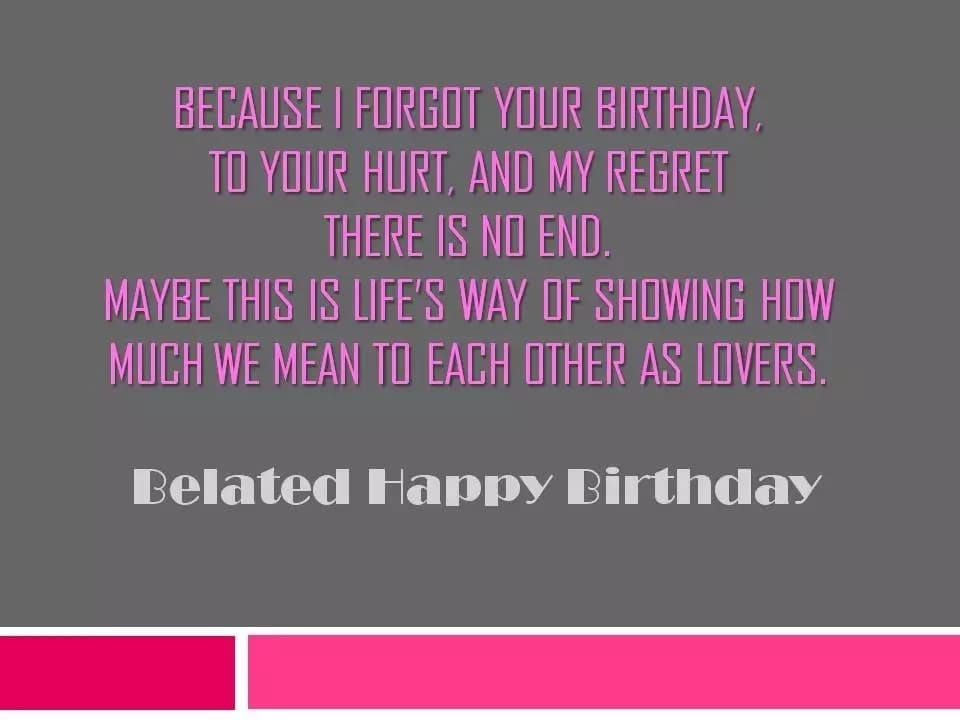 late birthday wishes, belated birthday wishes for best friend female, funny late birthday wishes