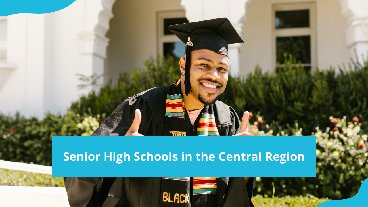 Top 10 Senior High Schools in the Central Region of Ghana in 2024