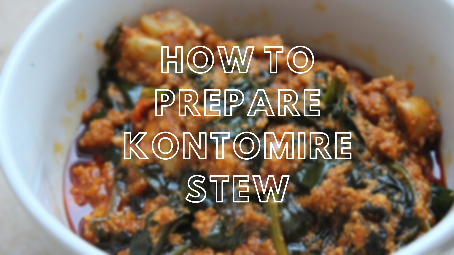 How to Prepare Kontomire Stew