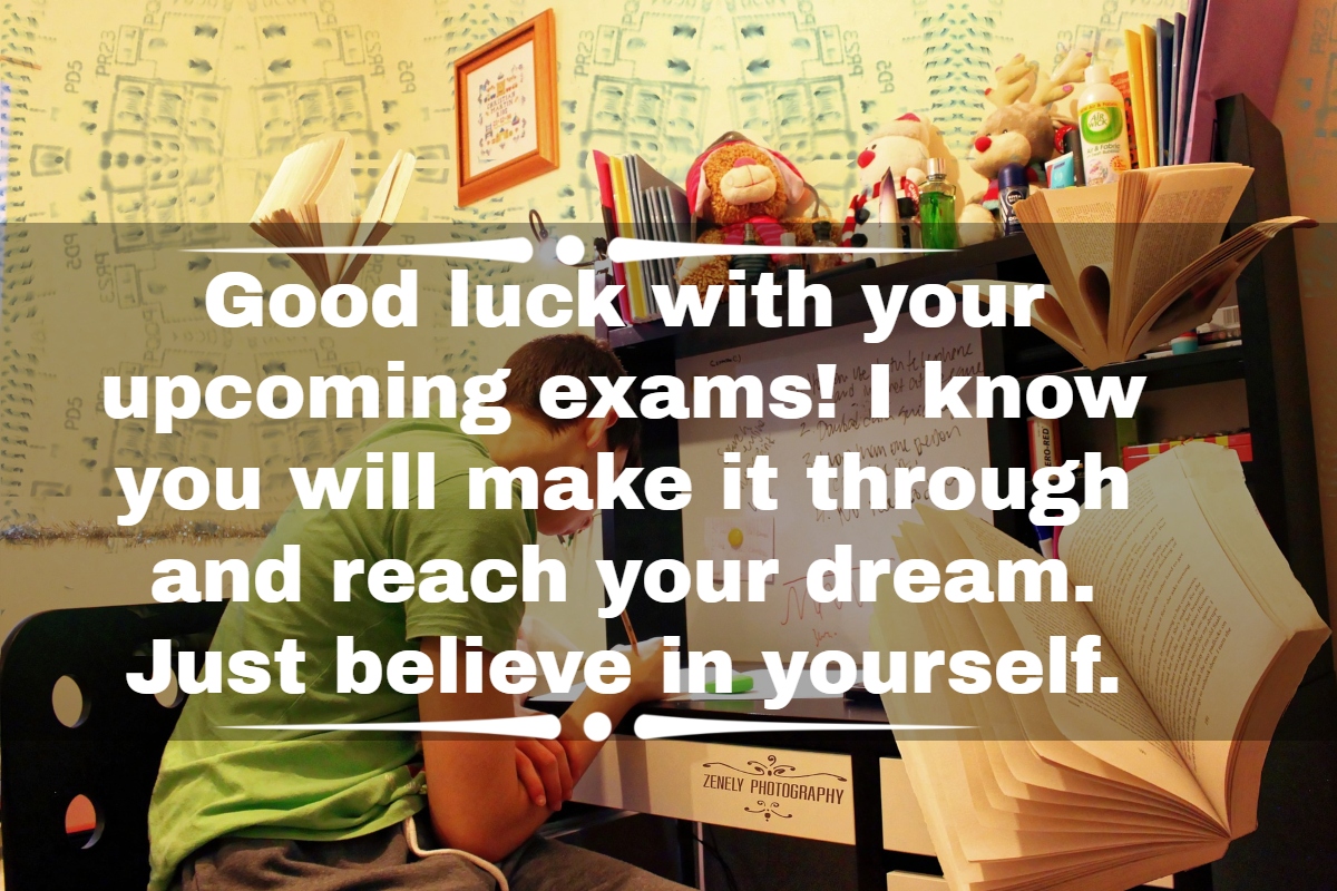 Wishing someone good luck for exams