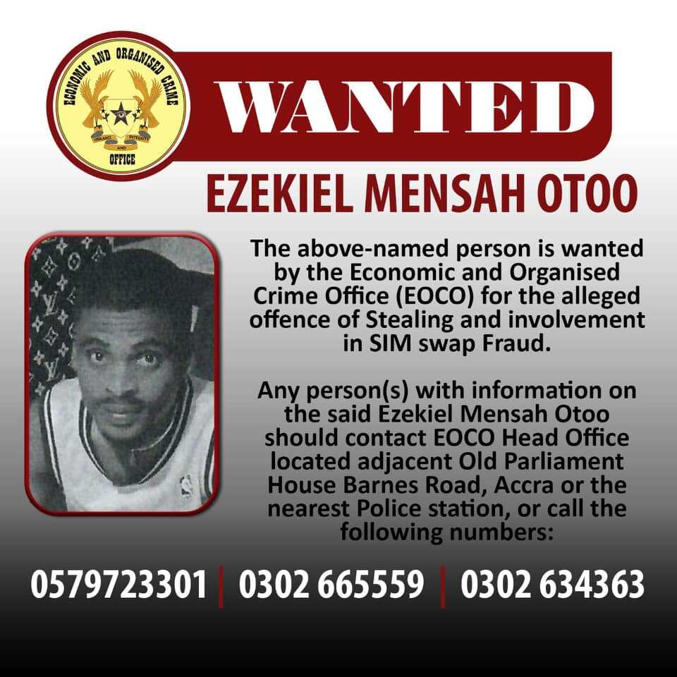 Ezekiel Mensah Otoo is on EOCO's list of wanted criminals