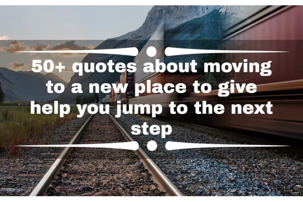 Quotes about moving to a new place