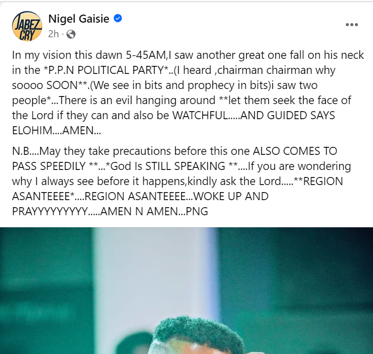 Nigel Gaisie's prophecy about major political party in Ashanti Region.