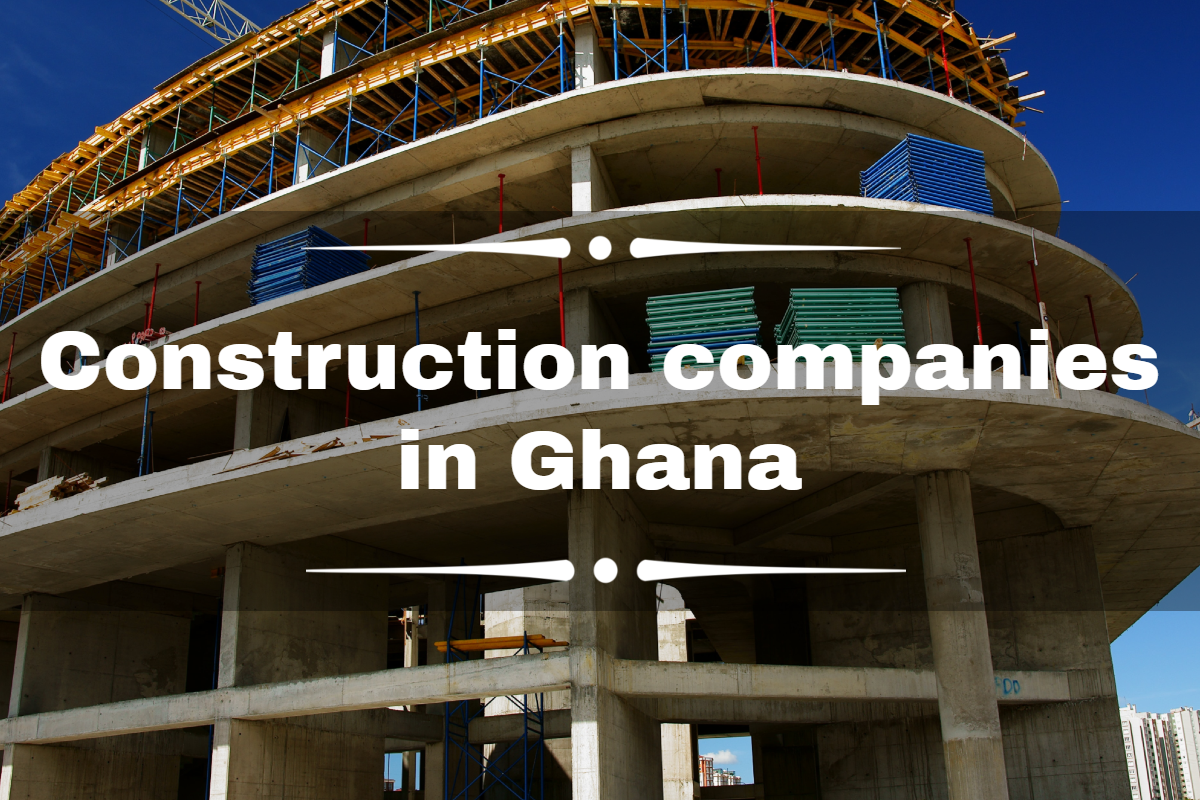 list of construction companies in ghana