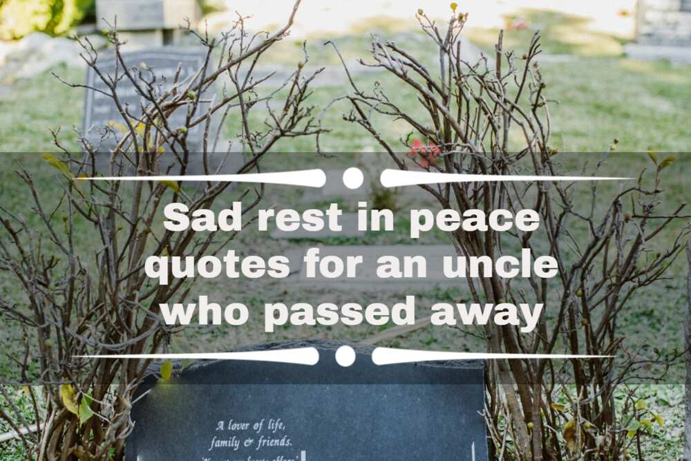 rest in peace quotes for an uncle