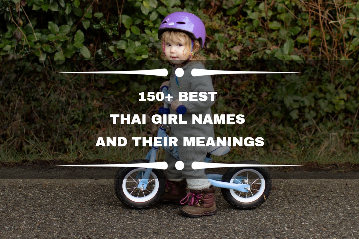 150+ best Thai girl names for your child and their meanings