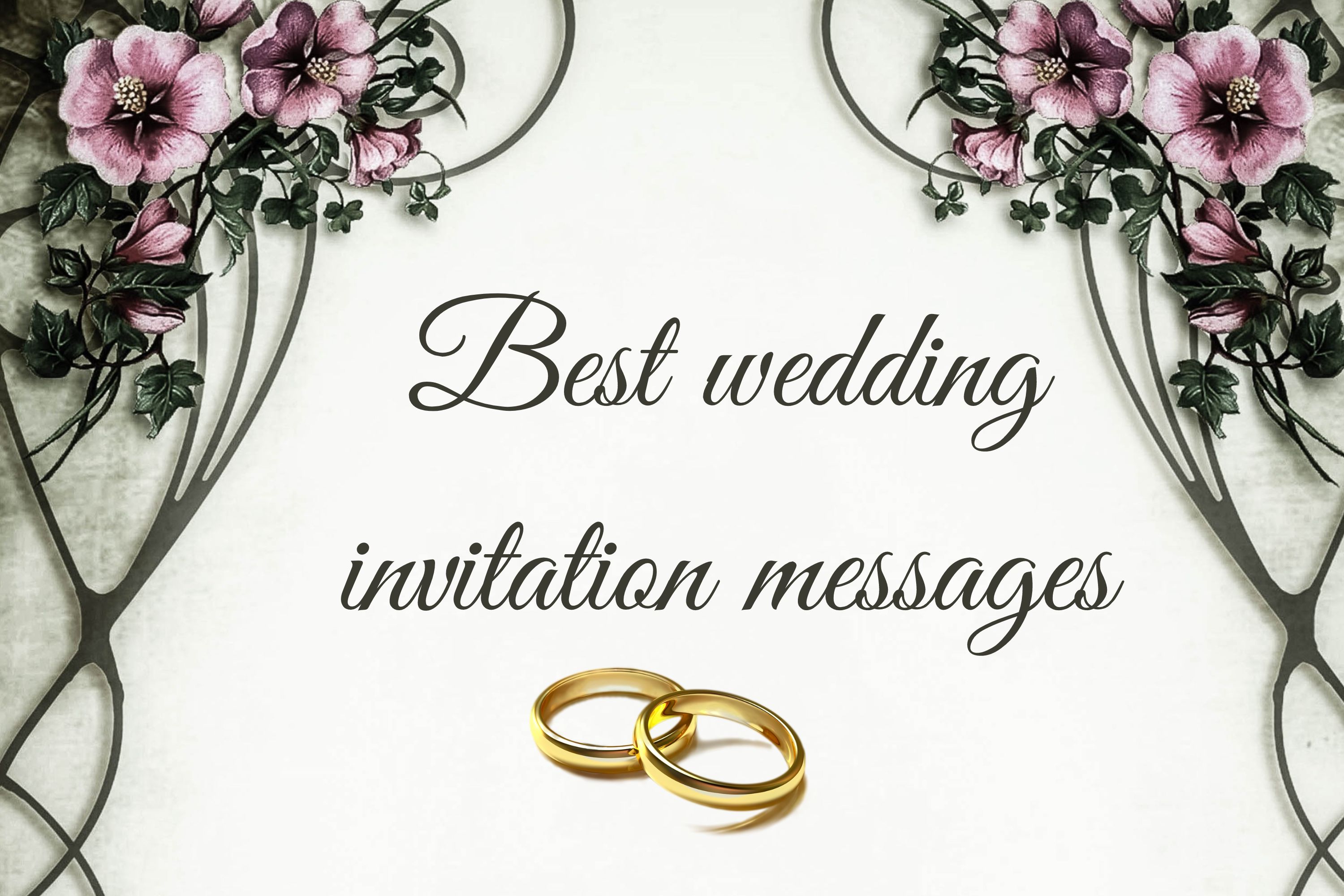 150+ best wedding invitation messages for friends and family