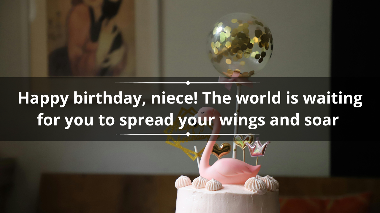 Inspirational birthday wishes for a niece