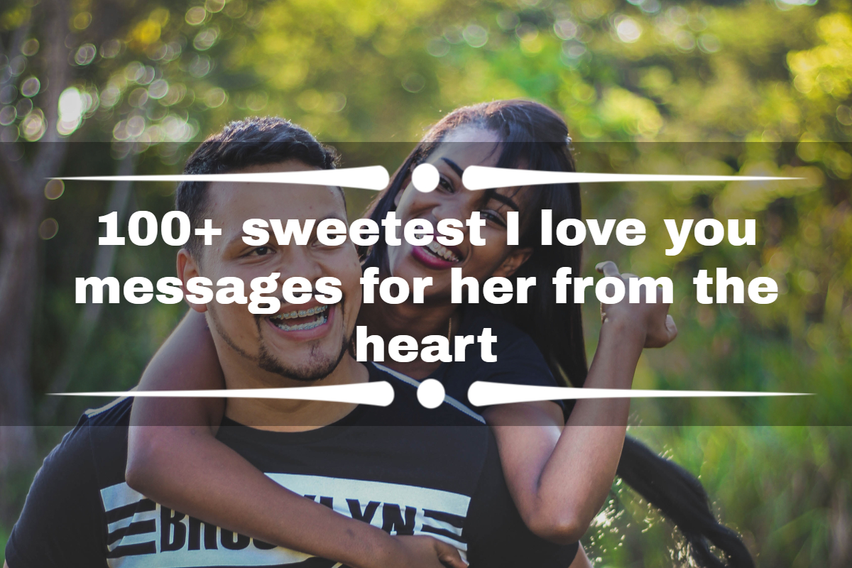 I love you messages for her