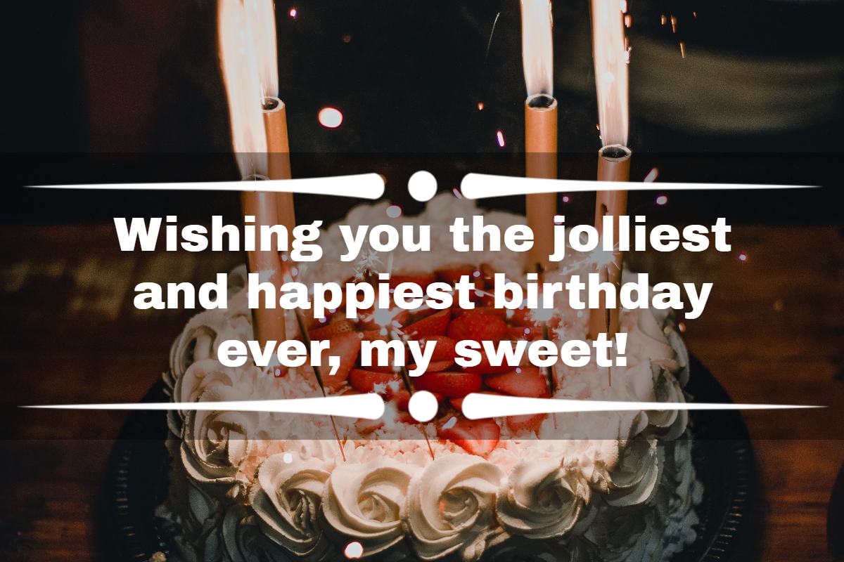 sweet love birthday messages to your girlfriend