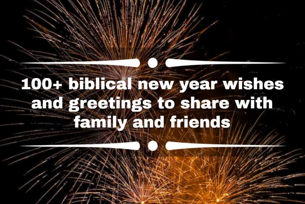 100+ biblical New Year wishes and greetings to share with family and