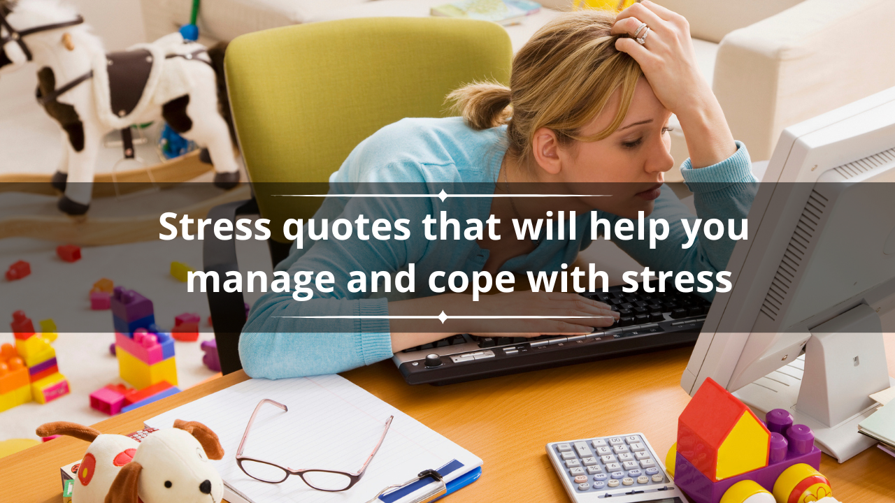 Stress quotes
