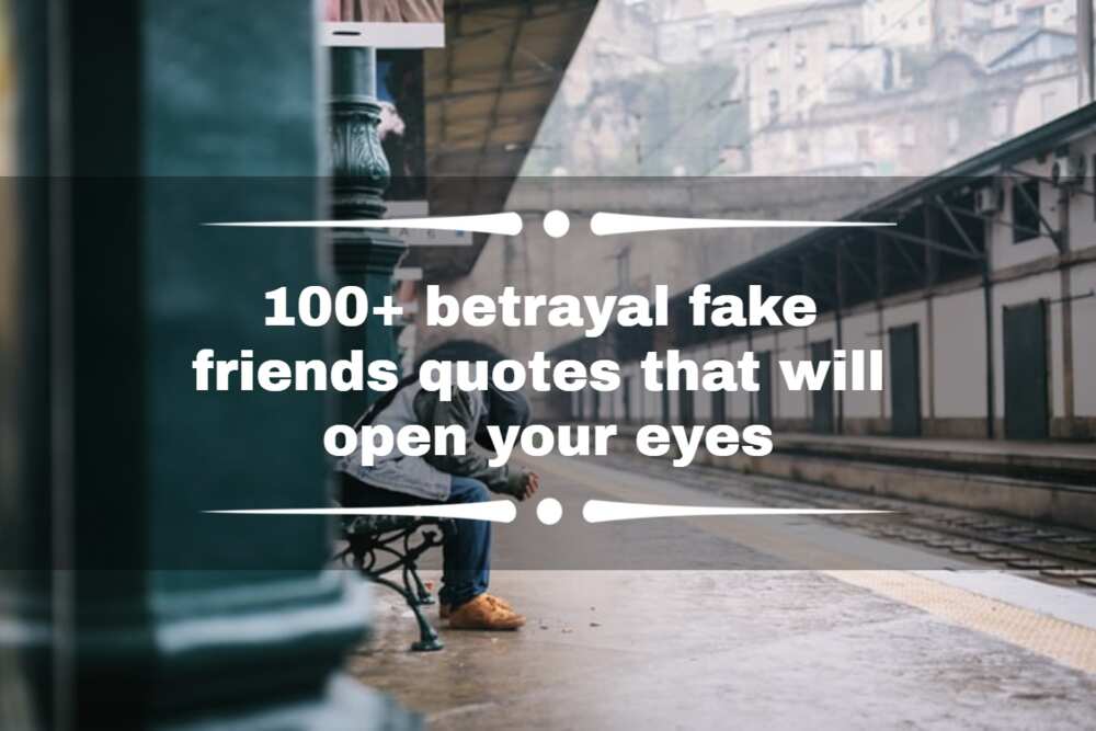 betrayal fake friends quotes