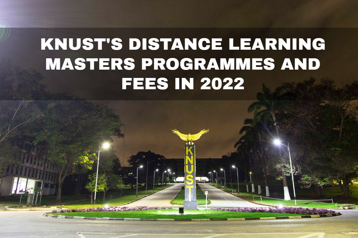 KNUST distance learning masters programmes and fees 2022