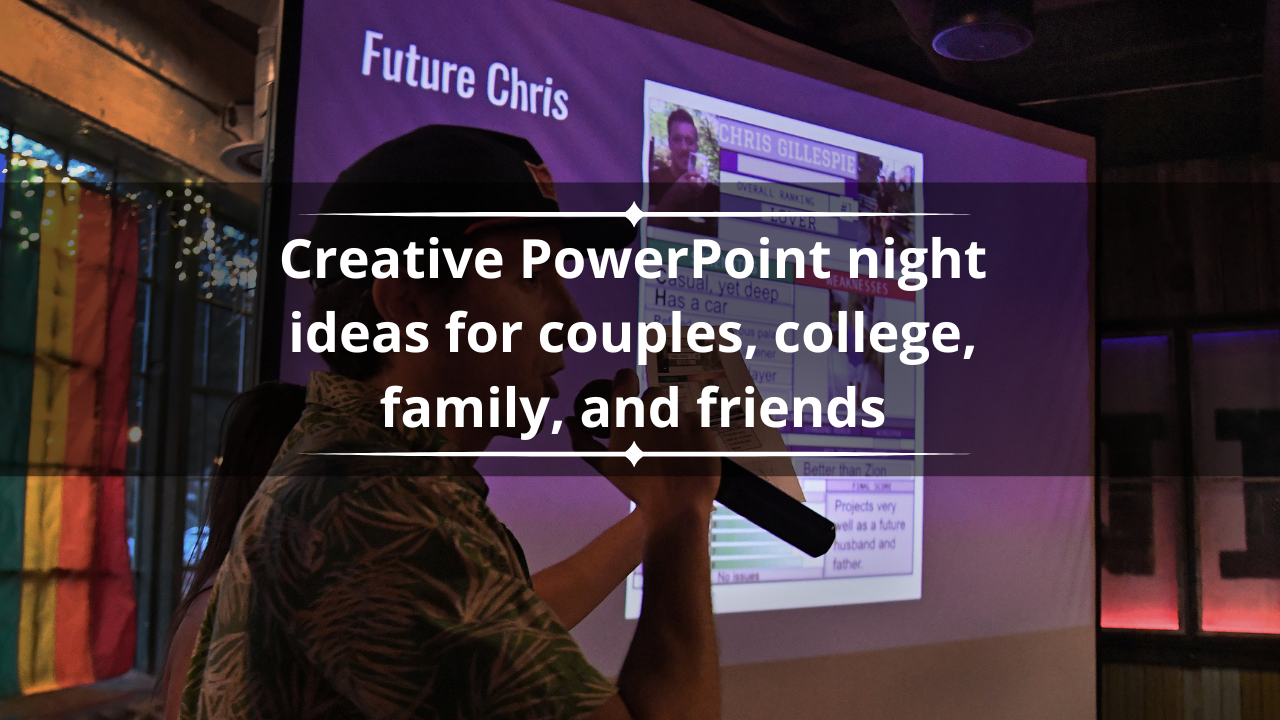 PowerPoint night ideas